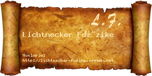 Lichtnecker Füzike névjegykártya